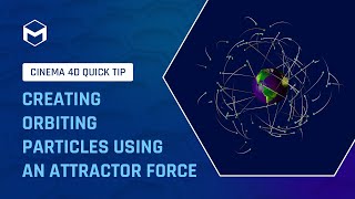 C4DQuickTip 159 Creating Orbiting Particles Using an Attractor Force in Cinema 4D [upl. by Ecneitap]