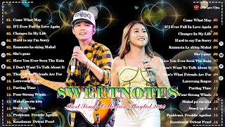 Sweetnotes Nonstop Collection 2024 💥 OPM Hits Non Stop Playlist 2024 💥 TOP 20 SWEETNOTES Cover Songs [upl. by Auria]