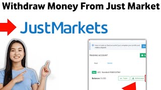 How To Withdraw Money From Just Market 2025 [upl. by Netsirhk26]