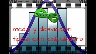 Cálculo de media y desviación típica con calculadora [upl. by Ainedrag405]