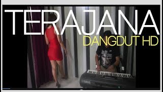 TERAJANA DANGDUT YAMAHA HD AUDIO [upl. by Abbott]