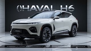 2025 Haval H6 Review The Ultimate SUV for Style and Performance [upl. by Lebasile747]