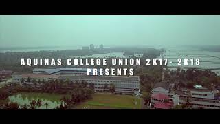 Aquinas college Union 2k172k18 Union Day quotഅർത്ഥം 2k17quot [upl. by Olegnaed598]