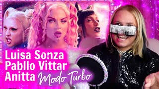 Luísa Sonza Pabllo Vittar Anitta  MODO TURBO Clipe Oficial REACTION [upl. by Sielen93]