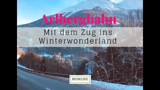 Österreich  Mit der Arlbergbahn ins Winterwonderland [upl. by Ahseinod]