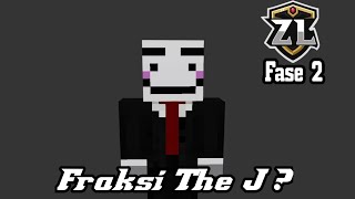 Fraksi The J Awal Fase 2 Zero Legends [upl. by Pascia]