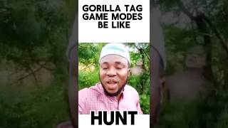 Gorilla tag game modes in a nutshell gtag vr gorillatag [upl. by Braunstein481]