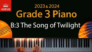 ABRSM 2023 amp 2024  Grade 3 Piano exam  B3 The Song of Twilight  Yoshinao Nakada [upl. by Elleimac]