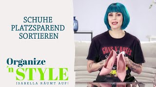 HOW TO Platzsparen im Schuhschrank  ORGANIZE N STYLE  sixx [upl. by Gasparo]