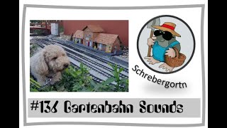 136 Gartenbahn Highlights [upl. by Umeh]