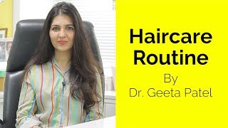 Haircare Routine  Dr Geeta Patel  Skin Diaries [upl. by Verner]