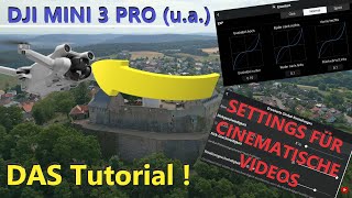 DJI MINI 3 PRO  GIMBAL und EXPO Settings für CINEMATISCHE AUFNAHMEN  DJI FLY APP  DAS TUTORIAL [upl. by Indihar]