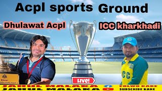 Live Cricket Match  I C C Kharkhari vs DHULAWAT ACPL  30Nov24 1250 PM 20 overs  Individual ma [upl. by Jagir861]