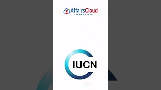 iucn redlist biodiversity affairscloud weeklyaffairs currentevents [upl. by Baniaz898]