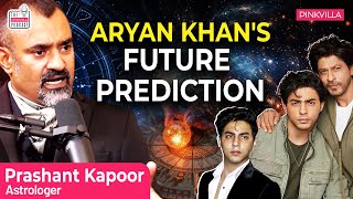 Aryan Khans UNEXPECTED Prediction by Astrologer Prashant Kapoor  Shah Rukh Khan Kundali Analysis [upl. by Niwrek]