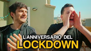 LANNIVERSARIO DEL LOCKDOWN [upl. by Azarcon]