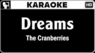 The Cranberries  Dreams Karaoke Version  HQ Audio [upl. by Xavler94]