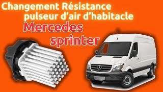 Changement dune Résistance ou régulateur de pulseur dair dhabitacle sur Mercedes Sprinter [upl. by Kong]