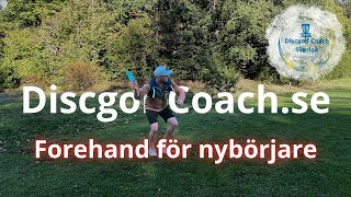 Forehand för nybörjare  en instruktionsvideo om discgolf på svenska [upl. by Sualk377]