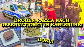 DROGENRAZZIA NACH OBSERVATIONEN IN KARLSRUHE  150 POLIZEIKRÄFTE ZERSCHLAGEN CANNABISHANDEL [upl. by Burtis]