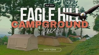 CAMPING SYAHDU DI EAGLE HILL  MEGAMENDUNG  PUNCAK [upl. by Ynohtnaleahcim964]