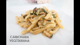 ⛱️🇮🇹🥚Ho provato la CARBONARA VEGETARIANA con ZUCCHNEno Guanciale ESTIVA e LEGGERA BUONISSIMA😋😋 [upl. by Rodina]