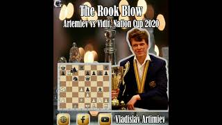 The Rook Blow  Vladislav Artemiev vs Santosh Vidit Nation Cup 2020 [upl. by Nnav823]