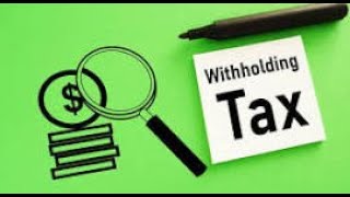 Withholding Tax  An Explainer [upl. by Allenaj]