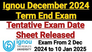 Ignou December 2024 Exam  Tentative Date Sheet Released  Exam Dates Announced breakingnews [upl. by Loziram237]