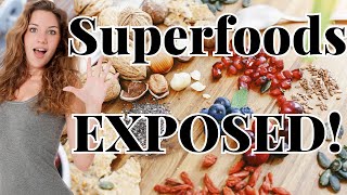 The Truth About Superfoods What You Really Need to Know [upl. by Sedlik]