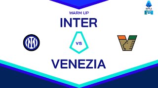 🔴 LIVE  Warm up  INTERVENEZIA  Serie A Enilive 202425 [upl. by Acebber]