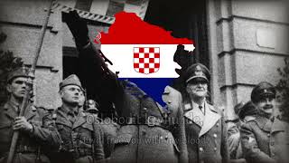 quotUstaška se vojska dižequot  Independent State of Croatia Marching Song RARE VERSION [upl. by Ameer]