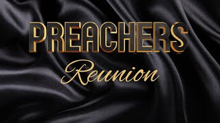 Preachers Reunion Live [upl. by Bikales]