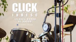 Click  Iubesc feat Iolanda Boban si Dj Undoo [upl. by Esma]