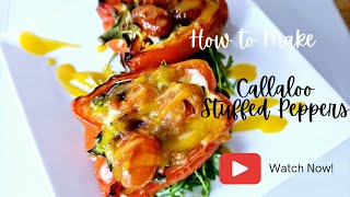 Healthy amp Hearty Callaloo Stuffed Bell Peppers  Easy Vegetarian Caribbean Recipe [upl. by Adnovoj]