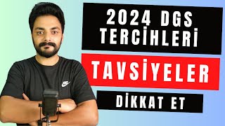 2024 DGS TERCİHLERİ HAKKINDA DİKKAT EDİLMESİ GEREKENLER [upl. by Darrell]