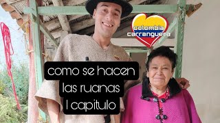 como se hacen las ruanas 1 capitulo traje tipico de Colombia [upl. by Mehelhteb]