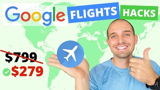 How to Find the CHEAPEST Flights on Google Flights Cool Tricks  Google Flights Tutorial [upl. by Kcirdde]