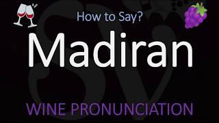 How to Pronounce Madiran CORRECTLY French Wine Pronunciation Tannat Red Blend [upl. by Trinetta136]