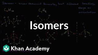 Isomers  Properties of carbon  Biology  Khan Academy [upl. by Macdonell]