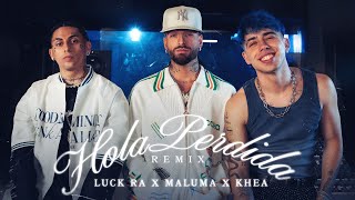 Luck Ra feat Maluma Khea  HOLA PERDIDA Remix [upl. by Assenad825]