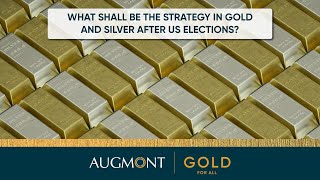 What shall be the strategy in Gold and Silver after US Elections [upl. by Rexer]