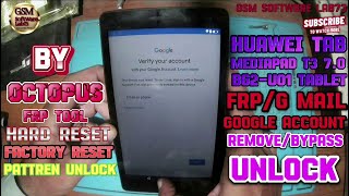 Huawei T3 7 BG2U01 Hard Reset  Huawei T3 7 FRPGoogle Account Remove One Click Octoplus🐙frp Tool [upl. by Hagerman]