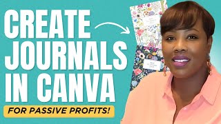 How to Create a Journal in Canva to Sell  Quick and EASY Tutorial [upl. by Ellecrag]