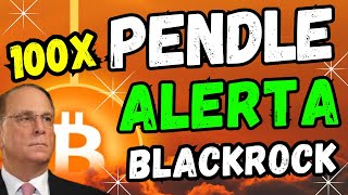 💥PENDLE 100X💥VAI EXPLODIR🚨BLACKROCK E RESTAKING DE BITCOIN🚀RECOMPENSA ALTÍSSIMA EM BTC📉 💰PENDLE [upl. by Enneyehs]