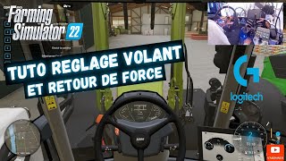 🚜TUTO REGLAGE VOLANT  RETOUR DE FORCE  FARMING SIMULATOR 22 🚜 [upl. by Hamehseer666]