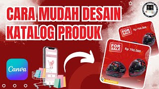 Cara Desain Template Katalog Produk Jualan Pakai Aplikasi Canva Praktis dan Mudah [upl. by Lemej828]