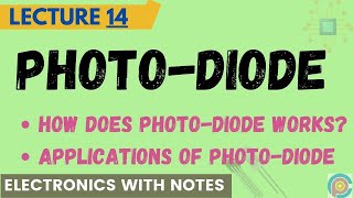 Photo diode  how does photodiode works  Applications of Photo diode [upl. by Miran386]