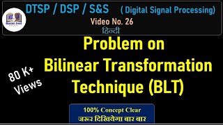 Problem on Bilinear Transformation Technique BLT DTSP DSP Bilineartransformation [upl. by Nerha]