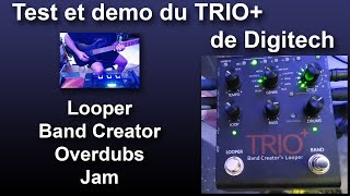 Digitech TRIO Band Creator soundtest complet  Looper Band Creator Overdubs Jam [upl. by Gabe]